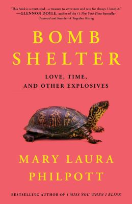 Bomb shelter : love, time, and other explosives  cover image cdn