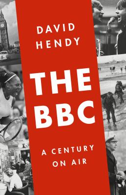 The BBC : a century on air  cover image cdn