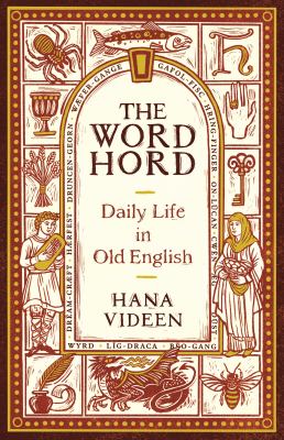 The wordhord : daily life in Old English  cover image cdn