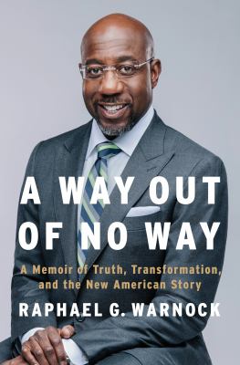 A way out of no way : a memoir of truth, transformation, and the new American story cover image