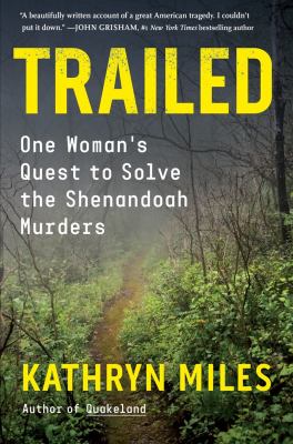 Trailed : one woman's quest to solve the Shenandoah murders  cover image cdn