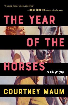 The year of the horses : a memoir cover image