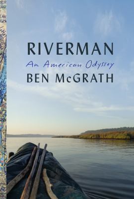Riverman : an American odyssey cover image