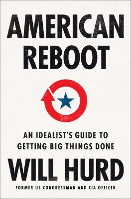 American reboot : an idealist's guide to getting big things done cover image