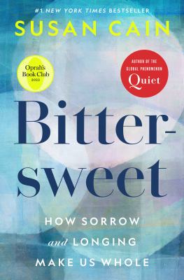 Bittersweet : how sorrow and longing make us whole  cover image cdn