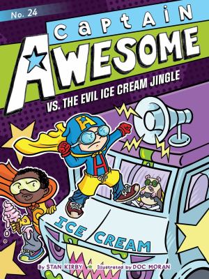 Captain Awesome vs. the evil ice cream jingle  cover image cdn