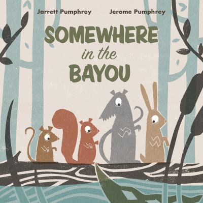 Somewhere in the bayou  cover image cdn