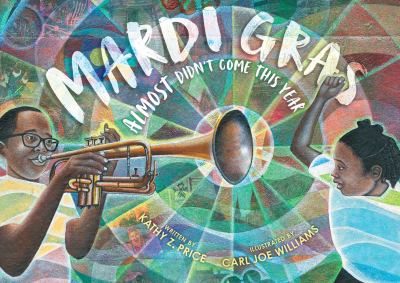 Mardi Gras almost didn't come this year cover image