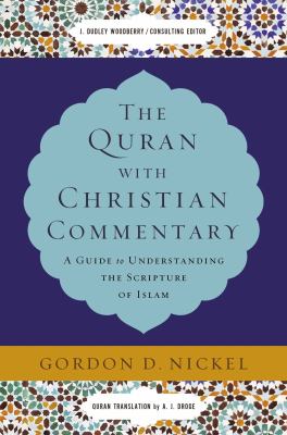 The Quran with Christian commentary : a guide to understanding the scripture of Islam  cover image cdn