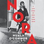 Nora : a love story of Nora and James Joyce cover image cdn