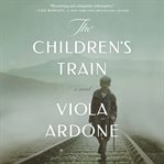 The children's train : a novel cover image cdn