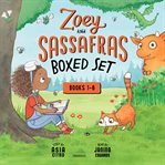 Zoey and Sassafras boxed set : books 1-6 cover image cdn