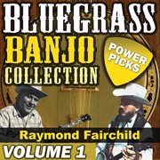 Bluegrass banjo collection [vol. 1] cover image cdn