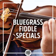 Bluegrass fiddle specials cover image cdn