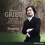 Grieg: piano sonata in e minor, op. 7; peer gynt, suite no. 1, op. 46; ballade in g minor, op. 24... cover image cdn