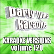 Party tyme 120 [karaoke versions] cover image cdn