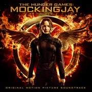 The Hunger Games : original motion picture soundtrack. part 1, Mockingjay cover image cdn