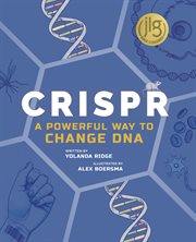 CRISPR : a powerful way to change DNA cover image cdn