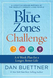 The Blue Zones challenge : a 4-week plan for a longer, better life cover image cdn