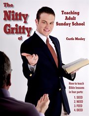 The nitty gritty of teaching adult sunday school cover image cdn