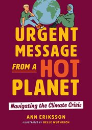 Urgent message from a hot planet : navigating the climate crisis cover image cdn