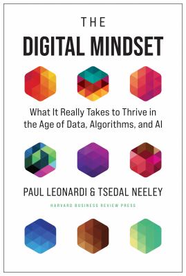 The digital mindset : what it really takes to thrive in the age of data, algorithms, and AI  cover image cdn