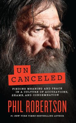 Uncanceled finding meaning and peace in a culture of accusations, shame, and condemnation cover image