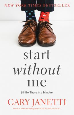 Start without me : (I'll be there in a minute)  cover image cdn