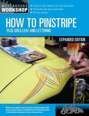 How to pinstripe : plus gold leaf and lettering cover image