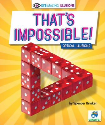 That's impossible! : optical illusions cover image