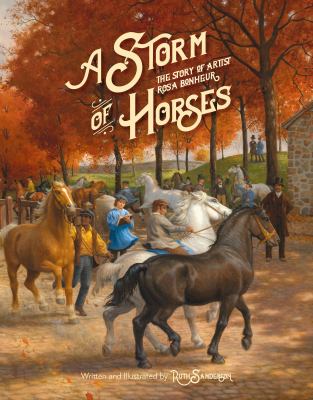 A storm of horses : the story of artist Rosa Bonheur cover image