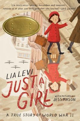 Just a girl : a true story of World War II  cover image cdn