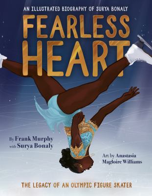 Fearless heart : an illustrated biography of Surya Bonaly : the legacy of an Olympic figure skater  cover image cdn