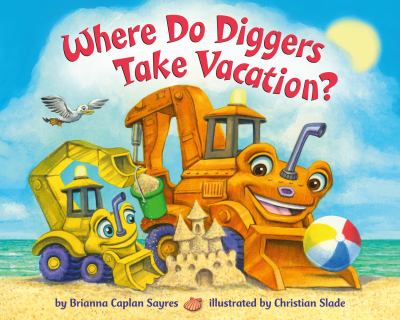 Where do diggers take vacation?  cover image cdn