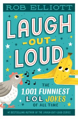 Laugh-out-loud : the 1,001 funniest LOL jokes of all time cover image