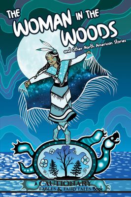 The woman in the woods and other North American stories cover image