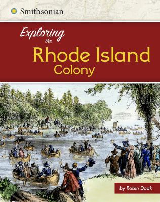 Exploring the Rhode Island Colony  cover image cdn