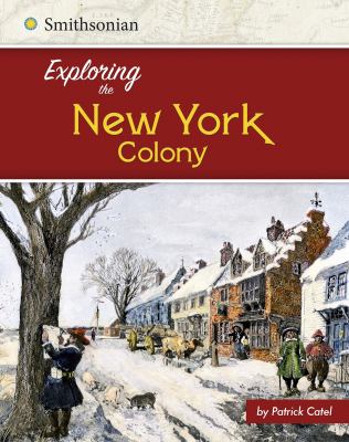 Exploring the New York Colony cover image