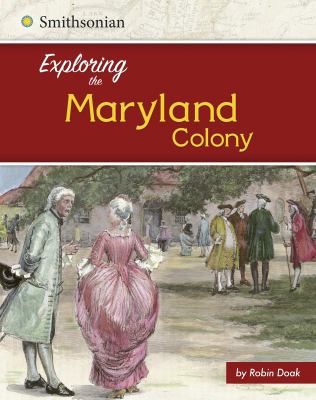 Exploring the Maryland Colony  cover image cdn