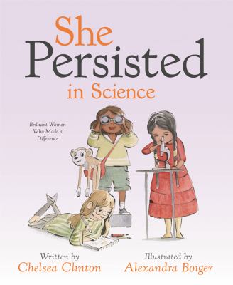 She persisted in science : brilliant women who made a difference cover image