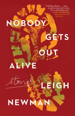 Nobody gets out alive : stories  cover image cdn