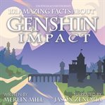 101 Amazing Facts about Genshin Impact cover image cdn