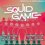 101 Amazing Facts about Squid Game cover image cdn