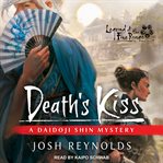 Death's Kiss : A Daidoji Shin Mystery cover image cdn