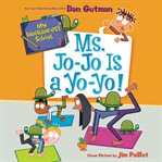 Ms. Jo-Jo is a yo-yo! cover image cdn