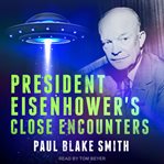 President eisenhower's close encounters cover image cdn