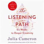The listening path : the creative art of attention cover image cdn