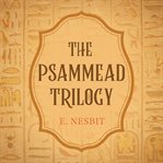 The psammead trilogy cover image cdn