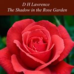 The shadow in the rose garden cover image cdn