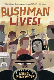 Bushman lives! cover image cdn